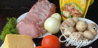 Slavnostní jídlo - vepřové maso s houbami a sýrem: nejlepší recepty